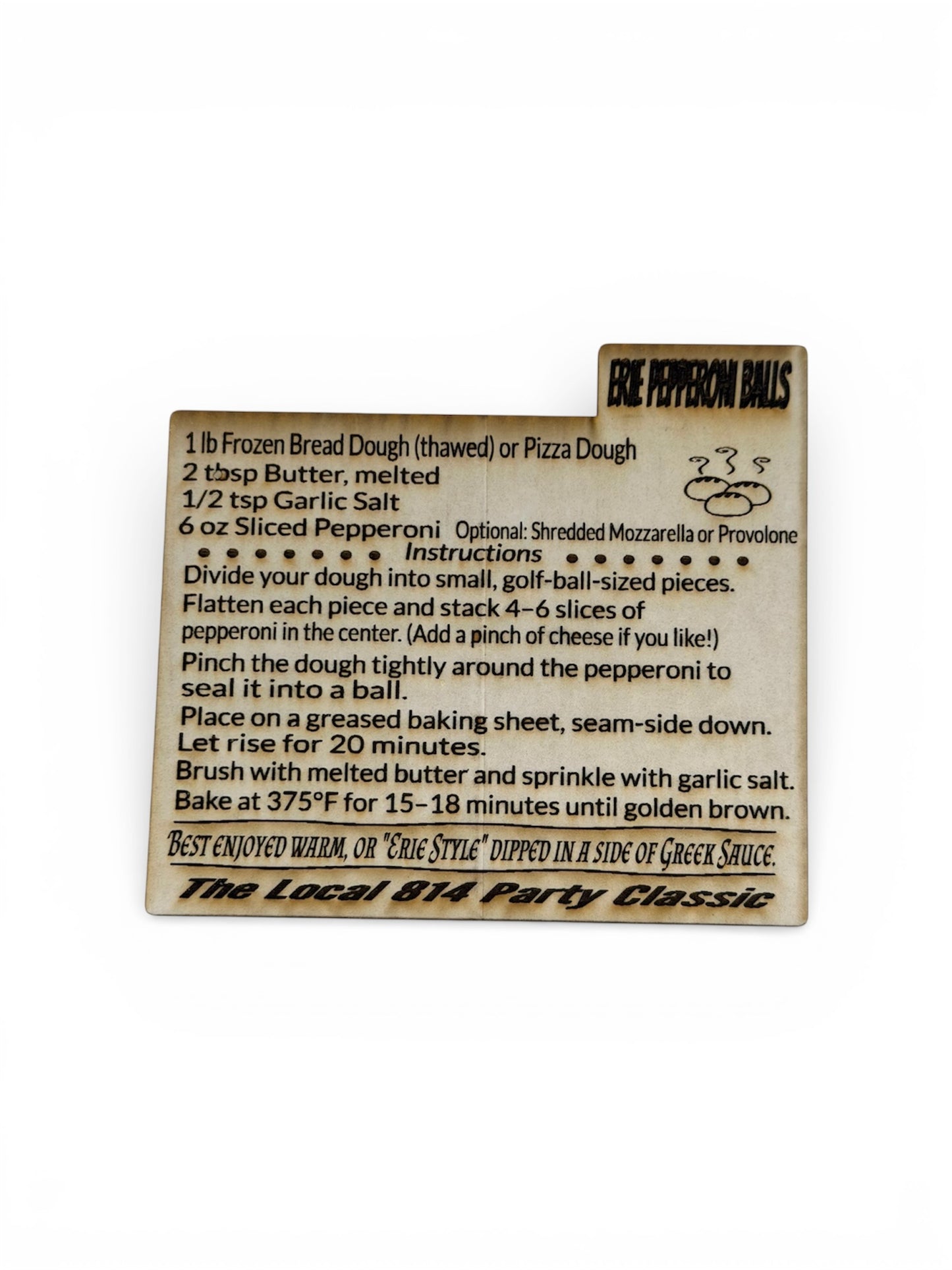 Laser-engraved wood recipe card for "Erie Pepperoni Balls," featuring a full ingredient list and instructions for "The Local 814 Party Classic" alongside a small bread roll graphic.