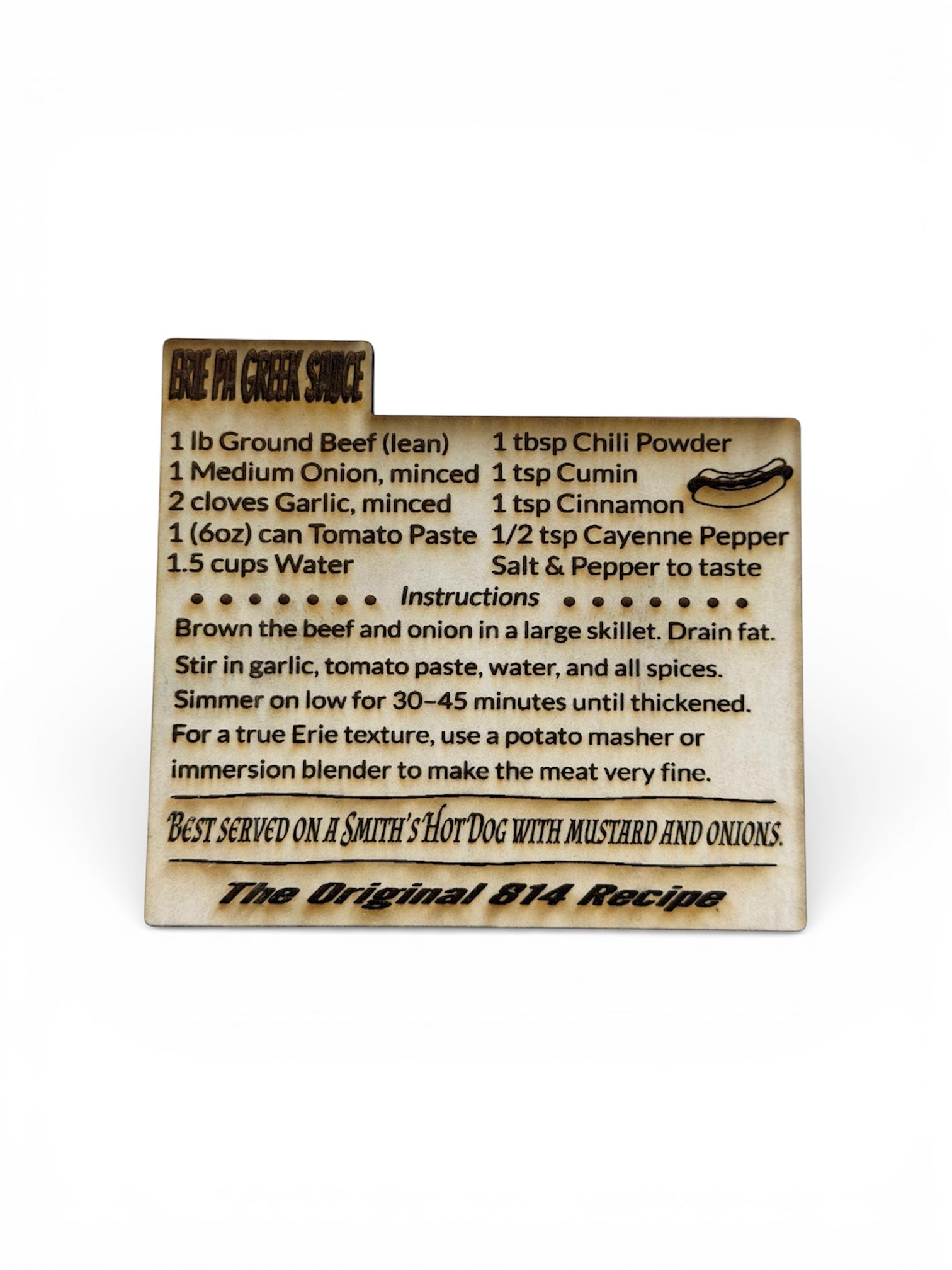 Laser-engraved wooden recipe card for "Erie PA Greek Sauce," featuring a detailed ingredients list for the local 814 party classic, traditionally served on Smith’s hot dogs.